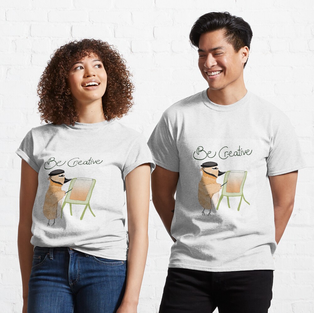 be creative bird t-shirt
